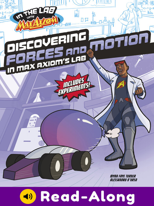 Title details for Discovering Forces and Motion in Max Axiom's Lab by Myra Faye Turner - Wait list